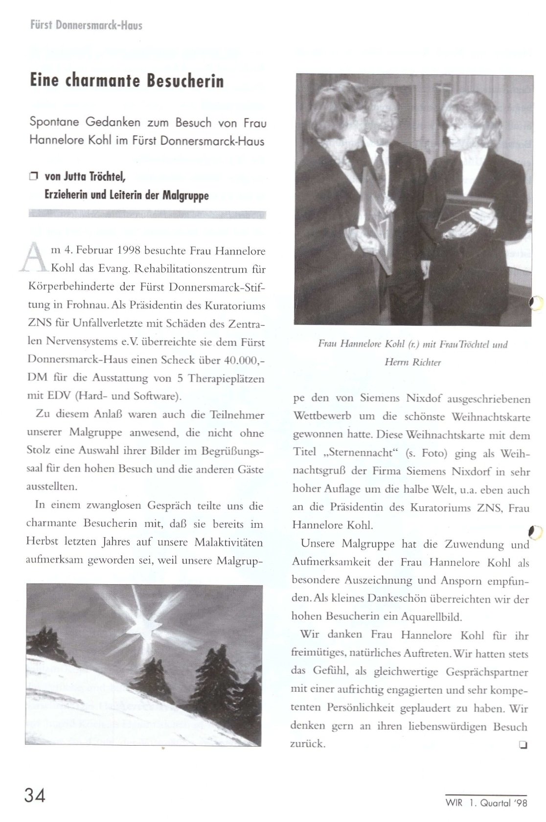 Beitrag aus der Zeitschrift Wir zum Besuch von Hannelore Kohl (Ausgabe Nummer 1, 1998) mit dem Titel: "Eine charmante Besucherin".
