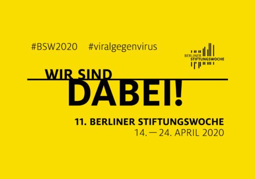 Werbematerial der Stiftungswoche 2020: "Wir sind dabei! 11. Berliner Stiftungswoche. #viralgegenvirus"